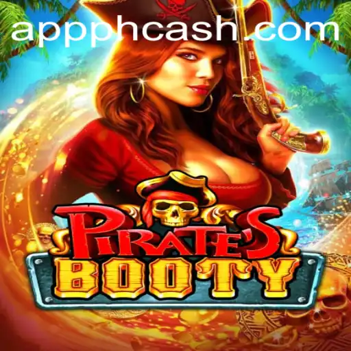 Embark on an Epic Adventure with PiratesBooty and Discover the Thrills of PHCASH APP